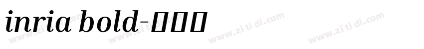inria bold字体转换